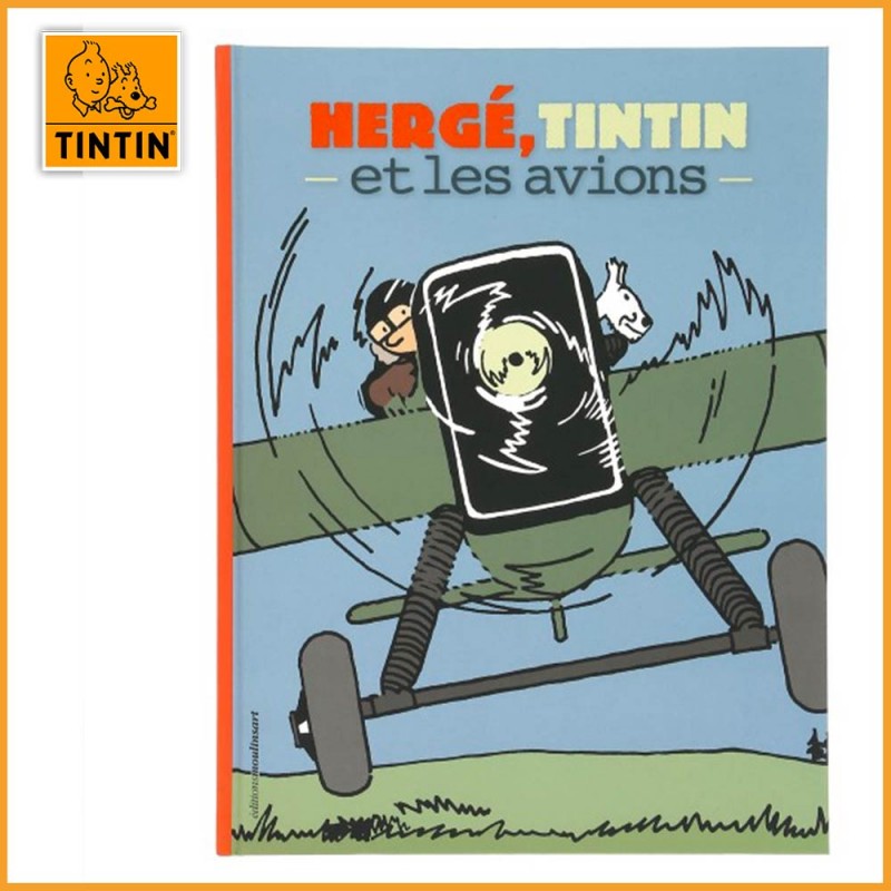 Hergé, Tintin et les avions - Livre Moulinsart
